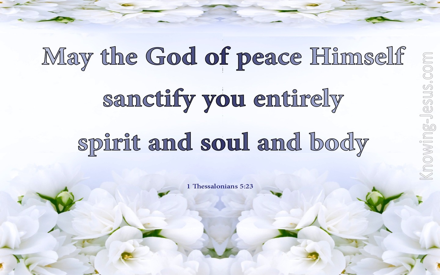 1 Thessalonians 5:23 The God Of Peace Sanctify You (blue)